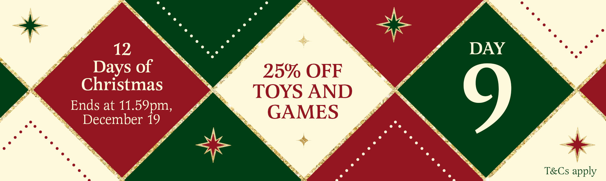 25% Off Toys and Games | 12 Days of Christmas | Day 9 | Ends at 11.59pm, December 19 | T&Cs apply