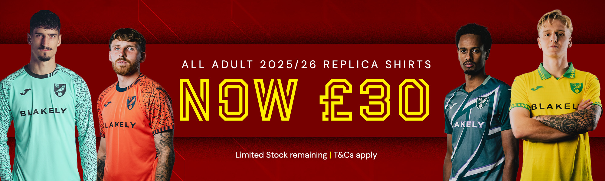All adult 2025/26 replica shirts now £30 | Limited stock remaining | T&Cs apply