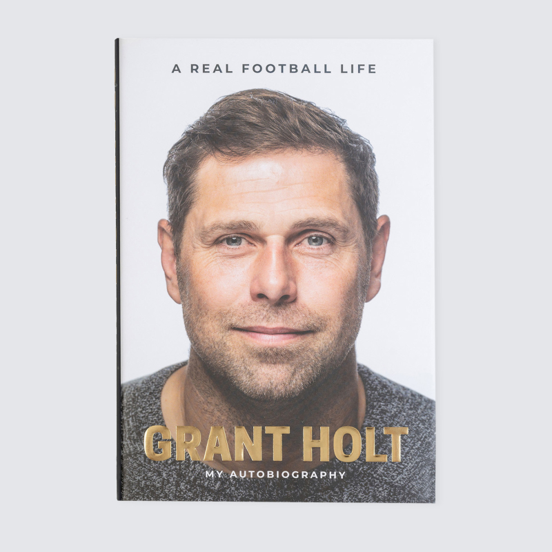 Grant Holt Autobiography (Hardback)